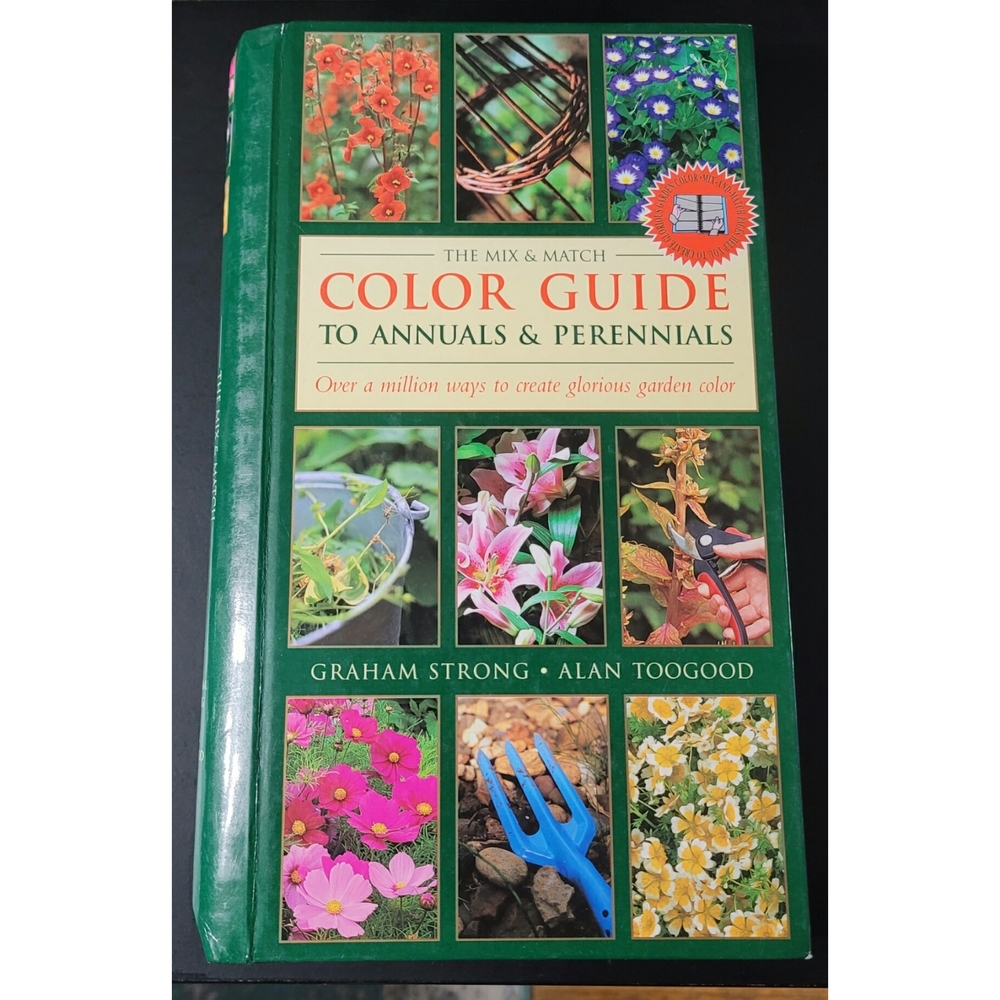 The Mix & Match Color Guide to Annuals & Perennials Book